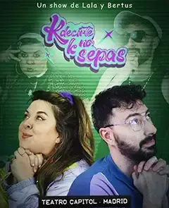 K decirte k no sepas - Lala y Bertus